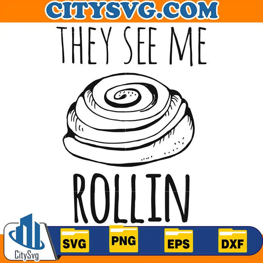 TheySeeMeRollinSvg