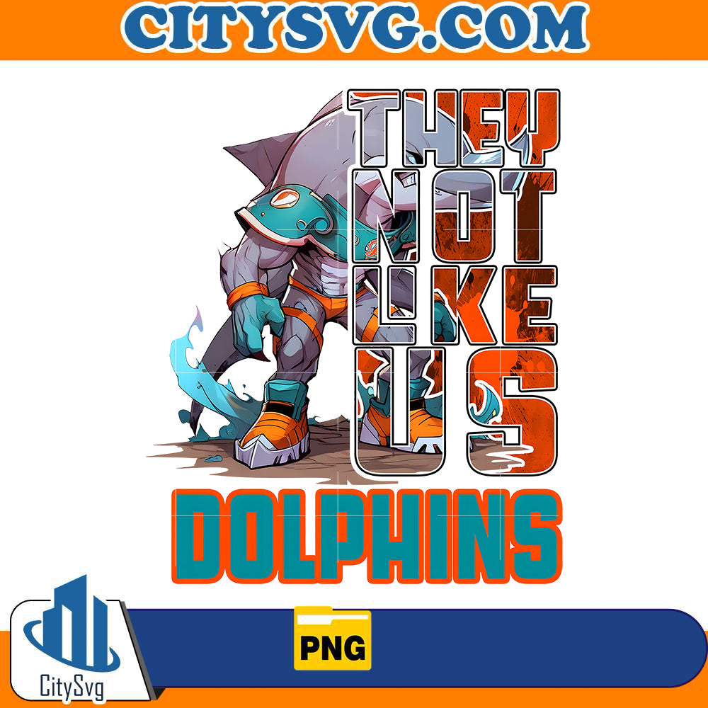 They not like us dolphins Png CitySvg