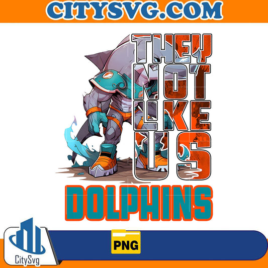 They not like us dolphins Png CitySvg