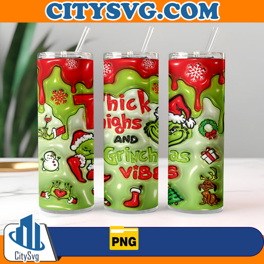 ThickThingsAndGrinchmasVibes20oz3DInflatedTumblerWrapChristmasPng