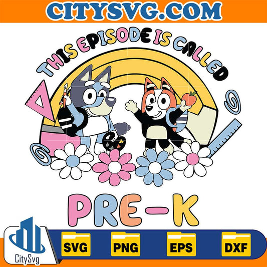This-Episode-Is-Called-Pre-K-Bluey-Svg