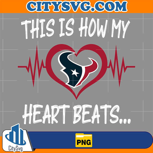 This-Is-How-My-Heart-Beats-Houston-Texans-Png