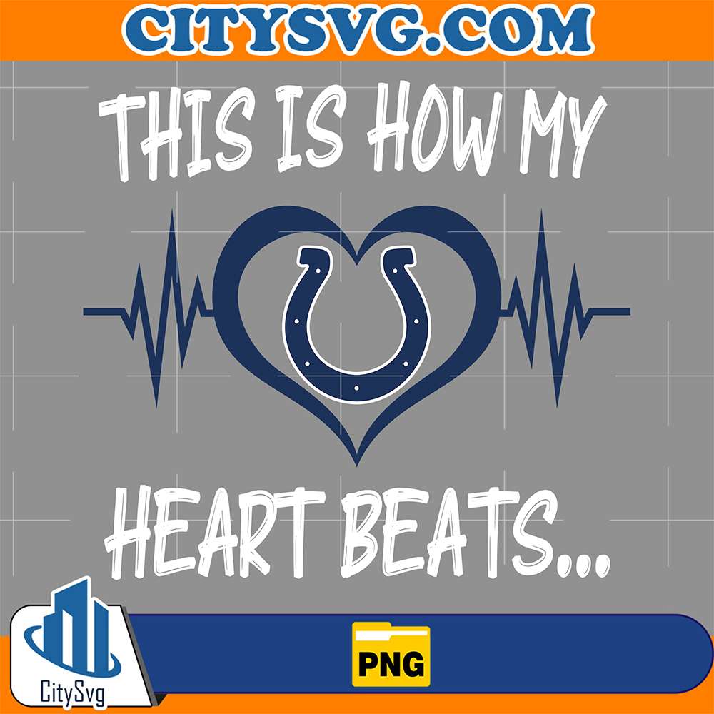 This-Is-How-My-Heart-Beats-Indianapolis-Colts-Png