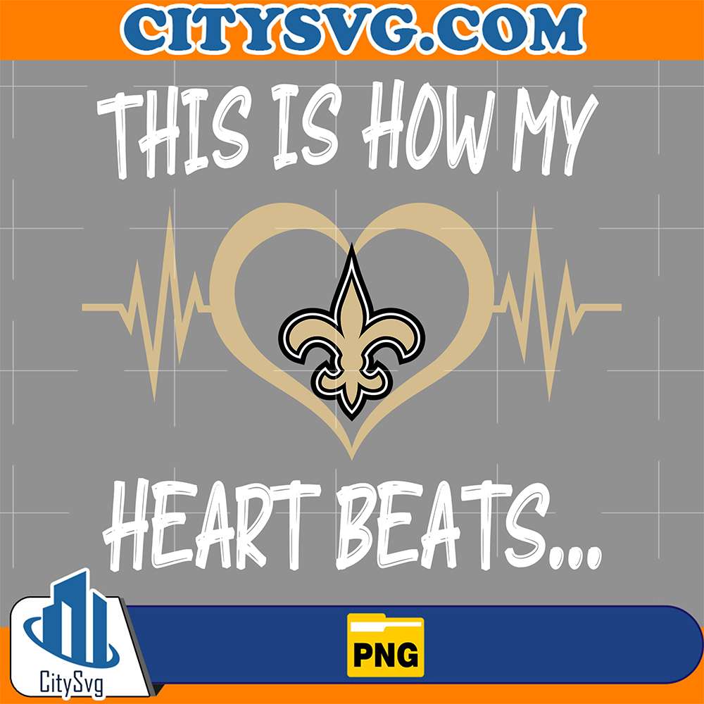 This-Is-How-My-Heart-Beats-New-Orleans-Saints-Png