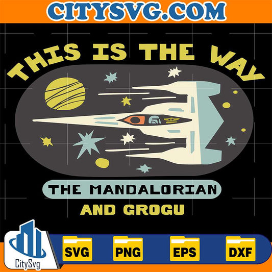 This-Is-The-Way-The-Mandalorian-And-Grogu-Svg