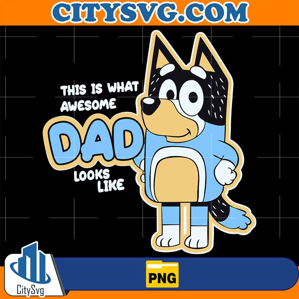This-Is-What-Awesome-Dad-Looks-Like-Bluey-Dad-Png