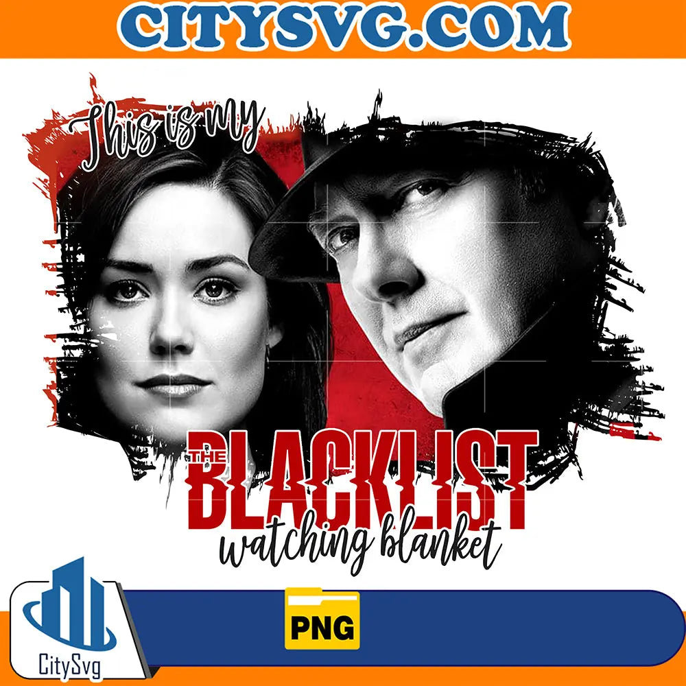 ThisIsMyBlacklistWatchingBlanketPng