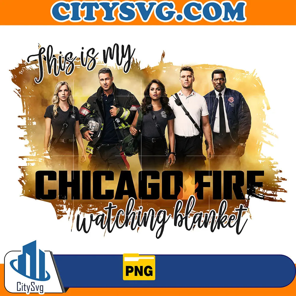 ThisIsMyChicagoFireBlanketPlainPng