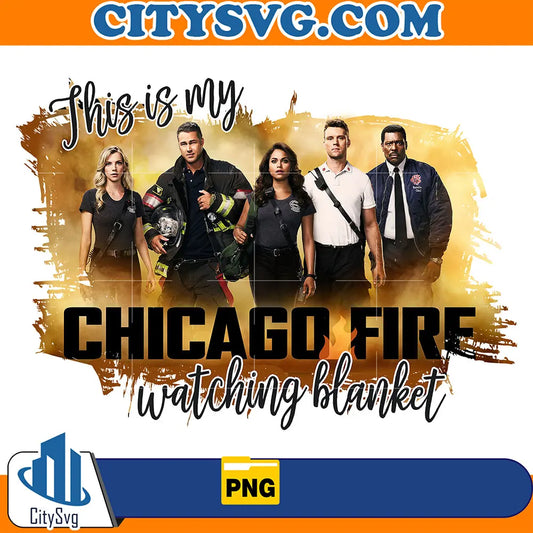ThisIsMyChicagoFireBlanketPlainPng