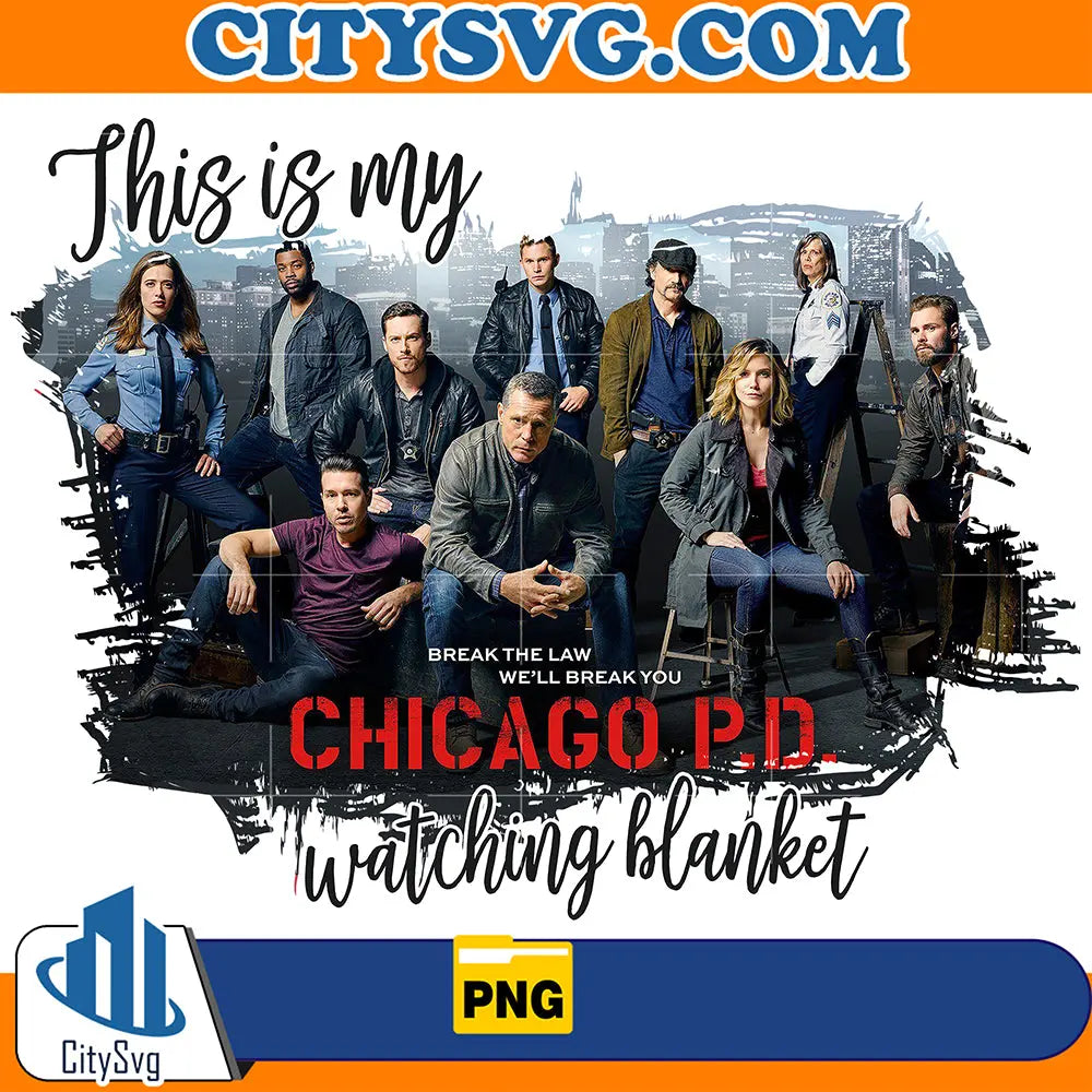 ThisIsMyChicagoPDBlanketPlainPng