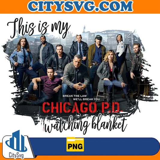 ThisIsMyChicagoPDBlanketPlainPng