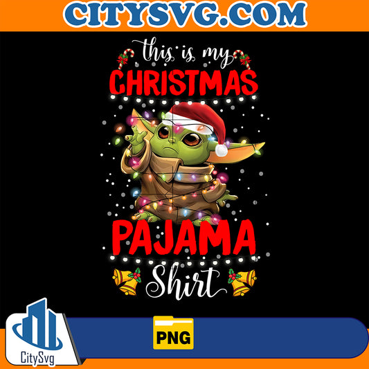 ThisIsMyChristmasBabyYodaPajamaShirtPng