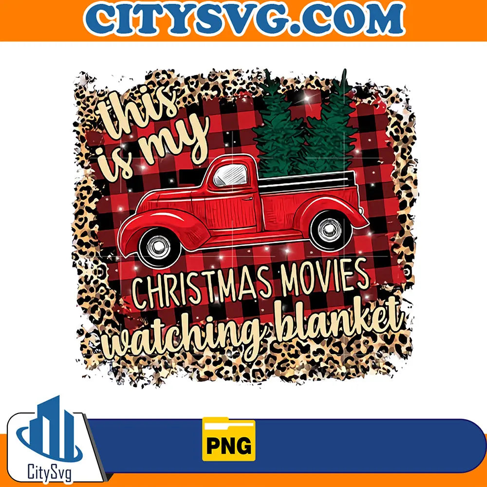 ThisIsMyChristmasMovieWatchingBlanketChristmasPng