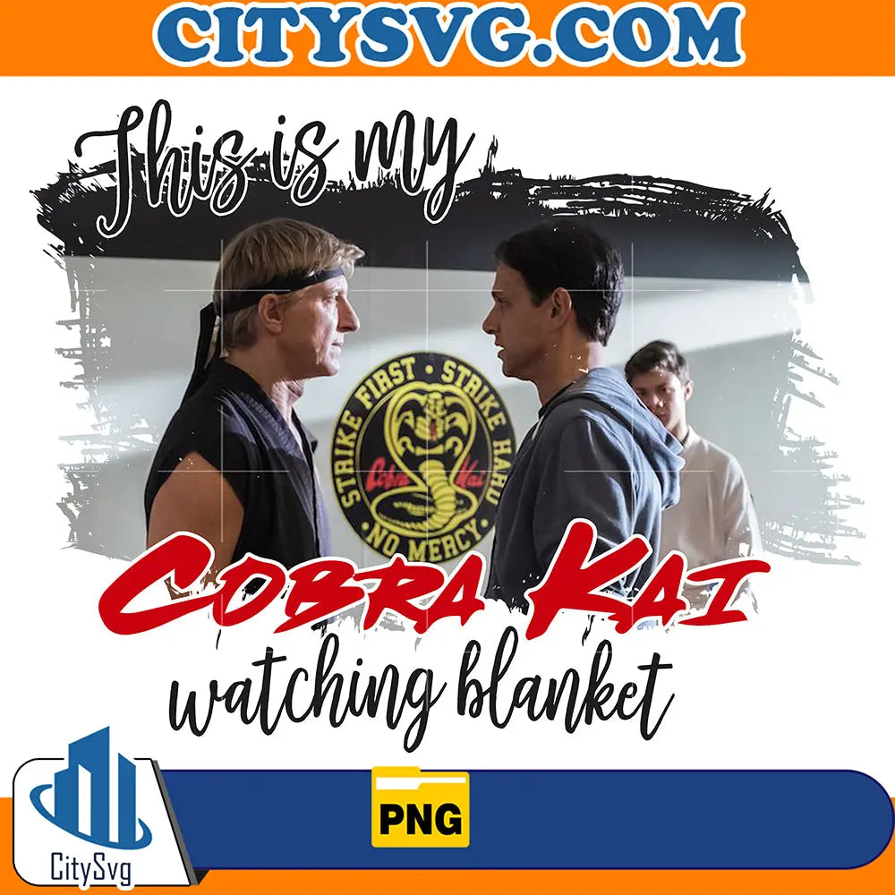 ThisIsMyCobraKaiWatchingBlanketPlainPng