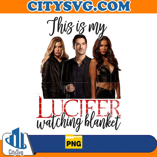ThisIsMyLuciferWatchingBlanketPlainPng