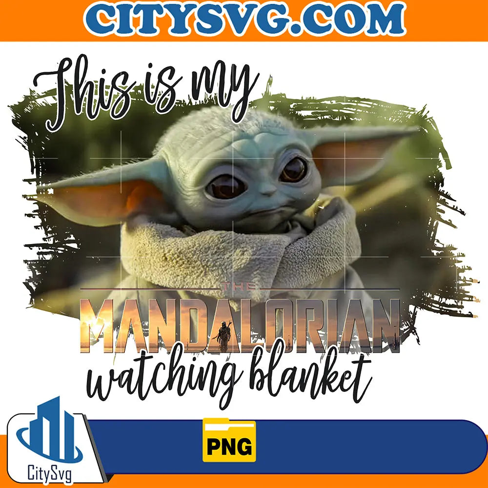 ThisIsMyMandalorianWatchingBlanketPlainPng