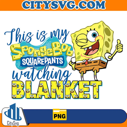 ThisIsMySoungeBobWatchingBlanketPlainPng