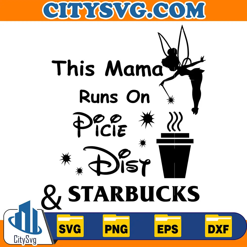 ThisMamaRunsOnPicieDistAndStarbucksSvg