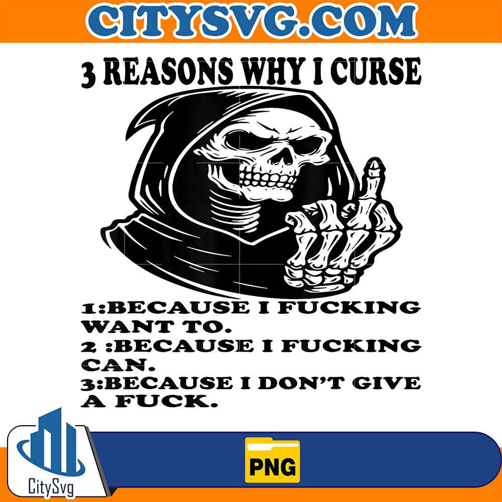 Three-Reason-Why-I-Curse-Because-I-Fucking-Want-To-Skeleton-Png