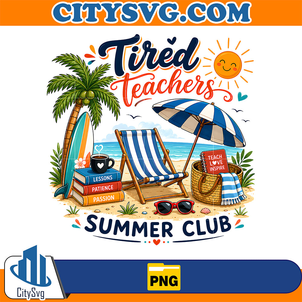 Tired-Teachers-Summer-Club-Png