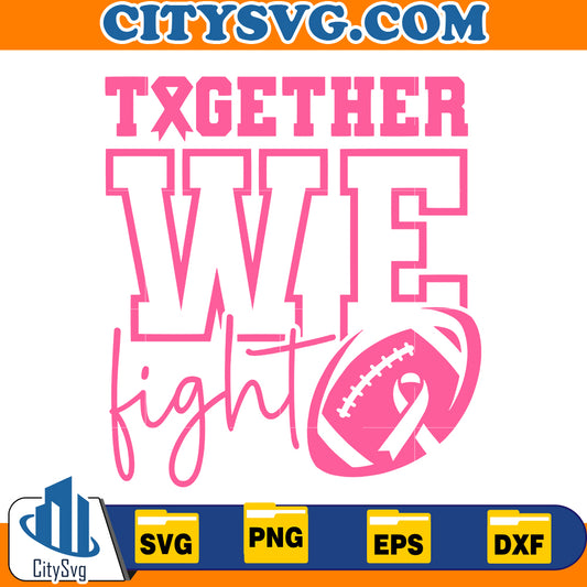 Together We Fight Svg