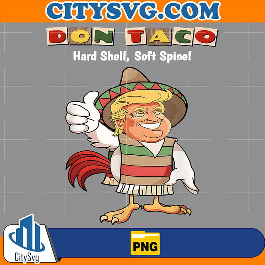 Trump-Always-Chickens-Out-Meme-Let-s-Go-TACO-Don-Taco-Png