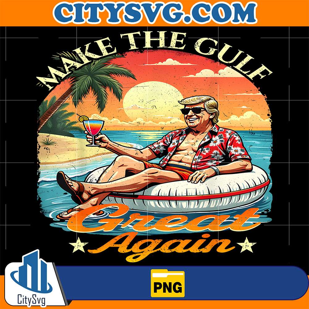 Trump-Make-The-Gulf-Great-Again-Png