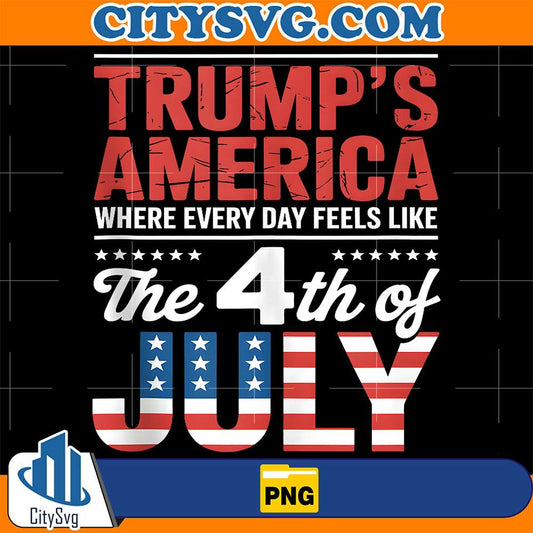 Trump-s-America-Where-Every-Day-Feels-Like-The-4th-Of-July-Png