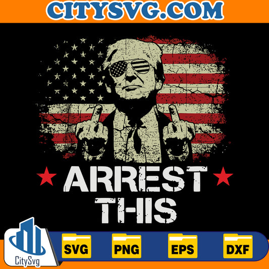 Trump Arrest This Funny Trump 2024 Convicted Felon svg