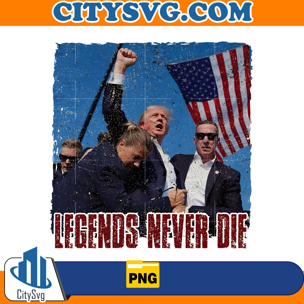 Trump Legends never die Png