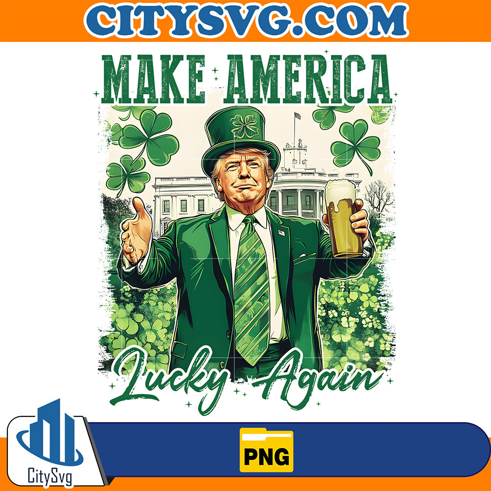 TrumpMakeAmericaLuckyAgainPng