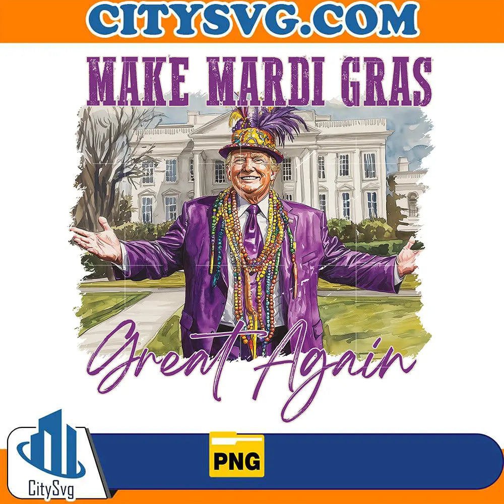 TrumpMakeMardiGrasGreatAgainPng_1