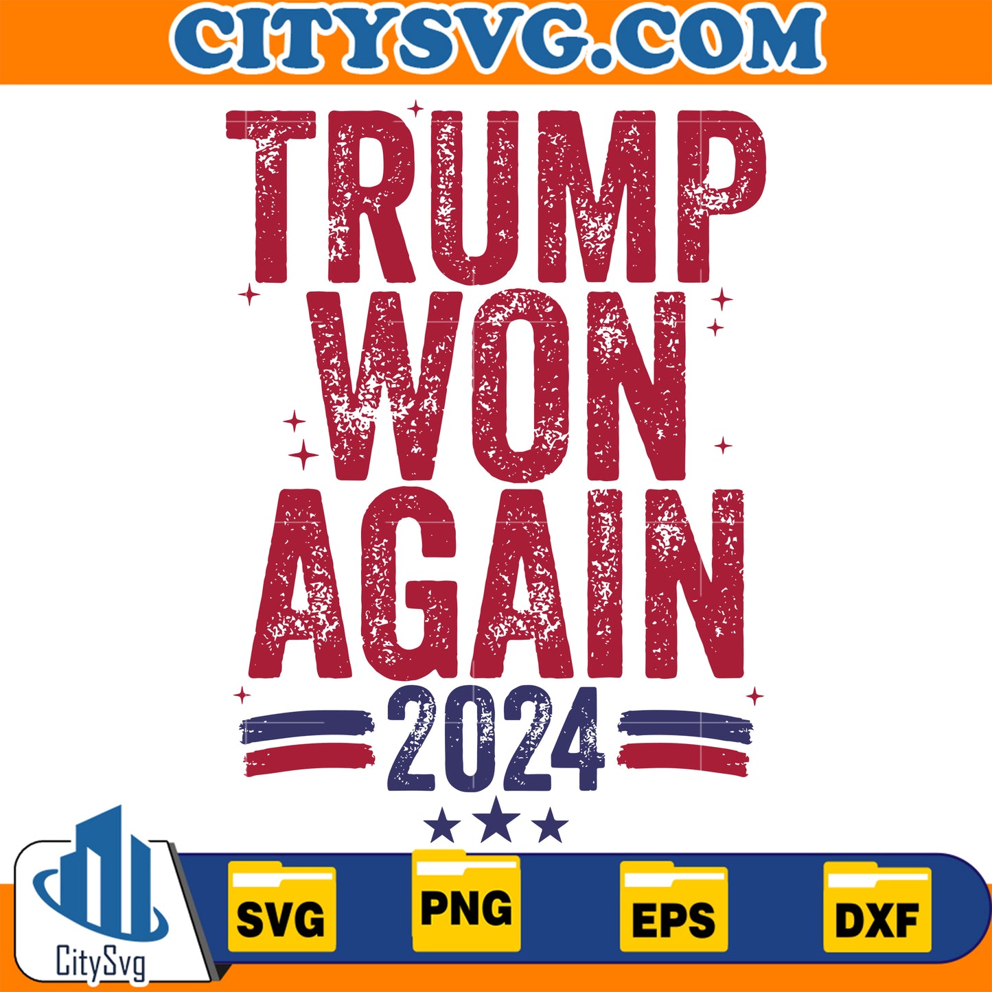 Trump Won Again Svg