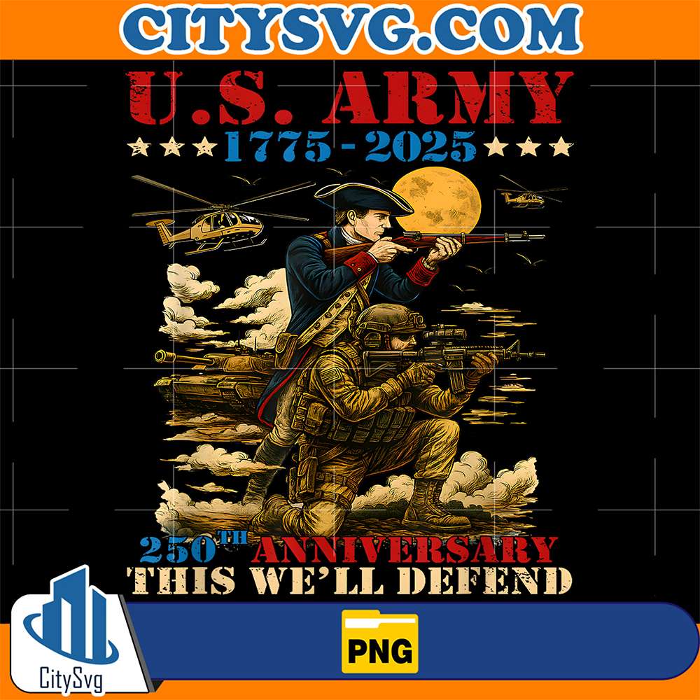 United-States-Army-1775-2025-250th-Anniversary-We-ll-Defend-Png