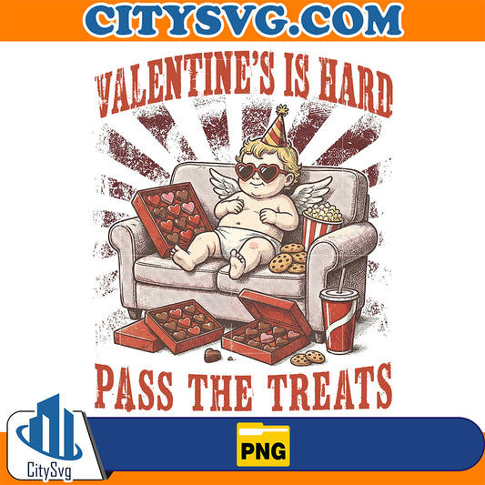 Valentine-s-Is-Hard-Pass-The-Treats-Png