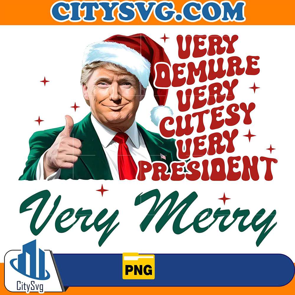 VeryDemureVeryCutesyVeryPresidentVeryMerryTrumpChristmasPng