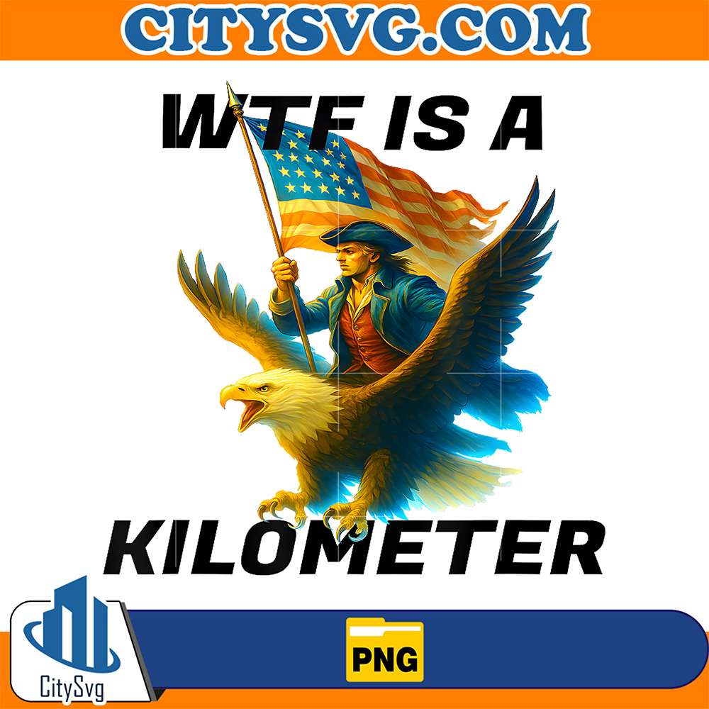 WTF-Is-A-Kilometer-Png