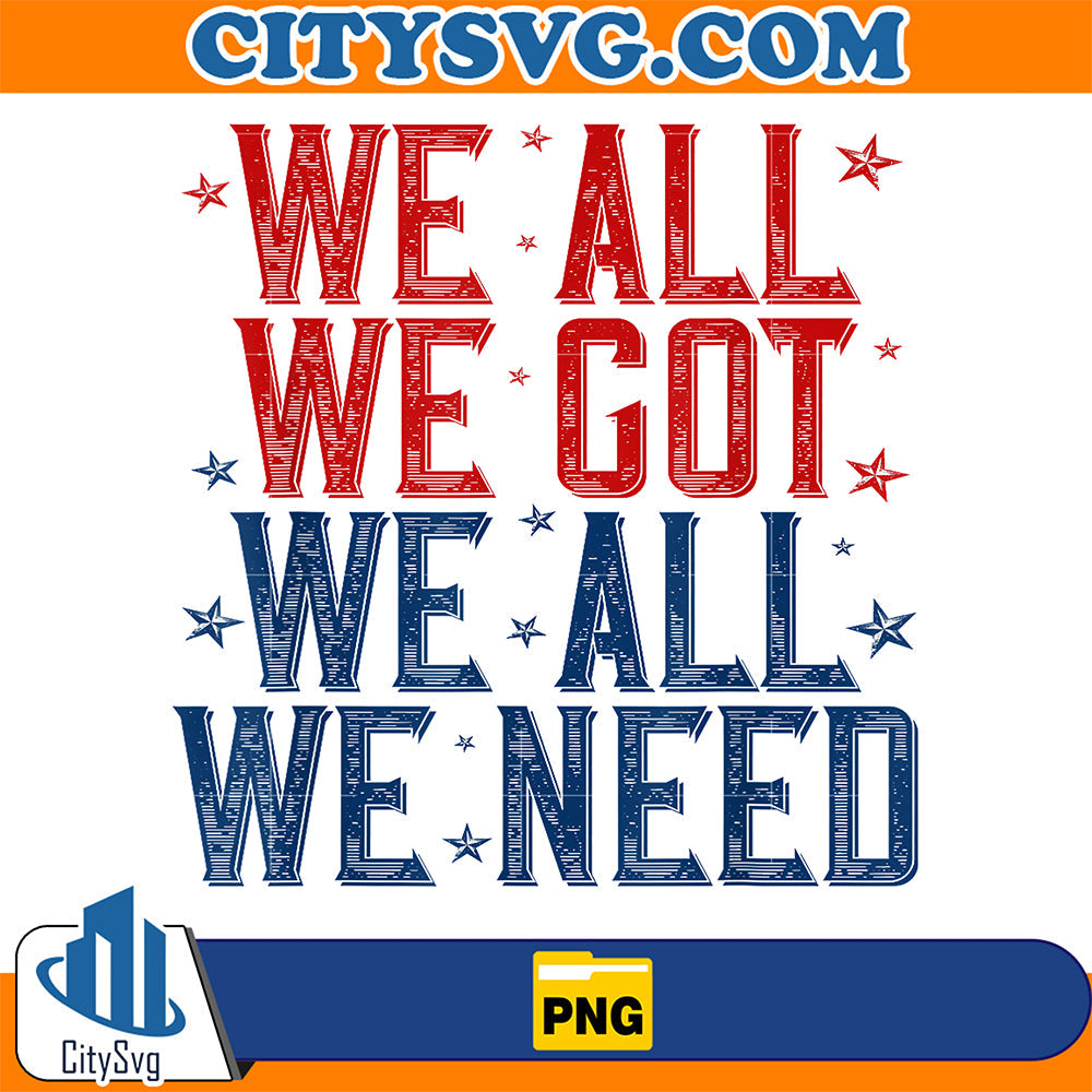 We-All-Got-Patriot-We-All-Need-Sport-Png
