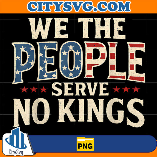 We-The-People-Serve-No-Kings-Retro-Patriotic-Png