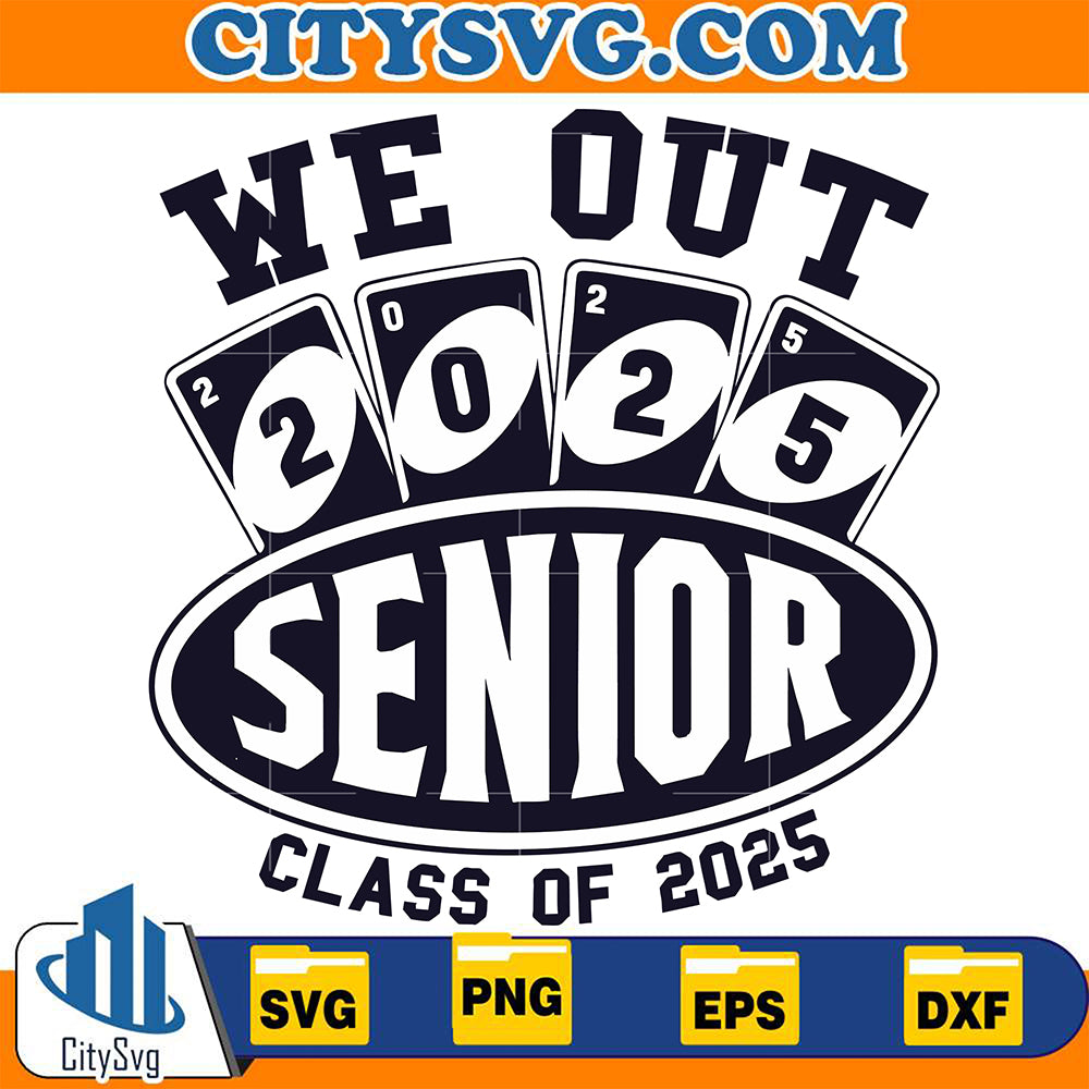 WeOut2025SeniorClassof2025SeniorsGraduationSvg