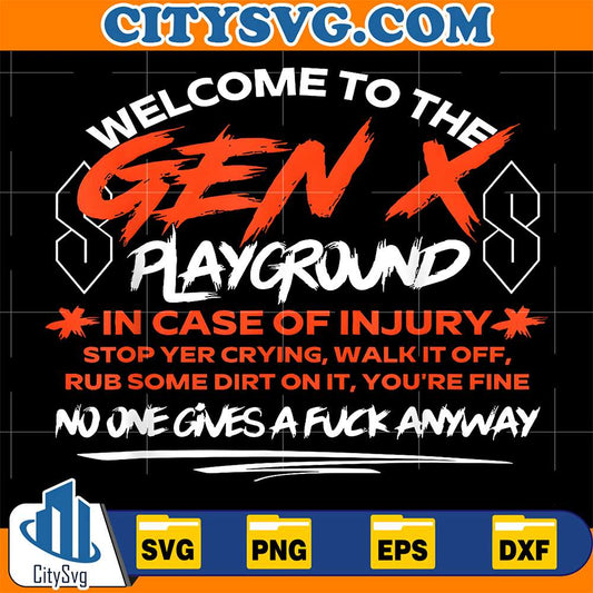 Welcome-To-The-Gen-X-Playground-Svg