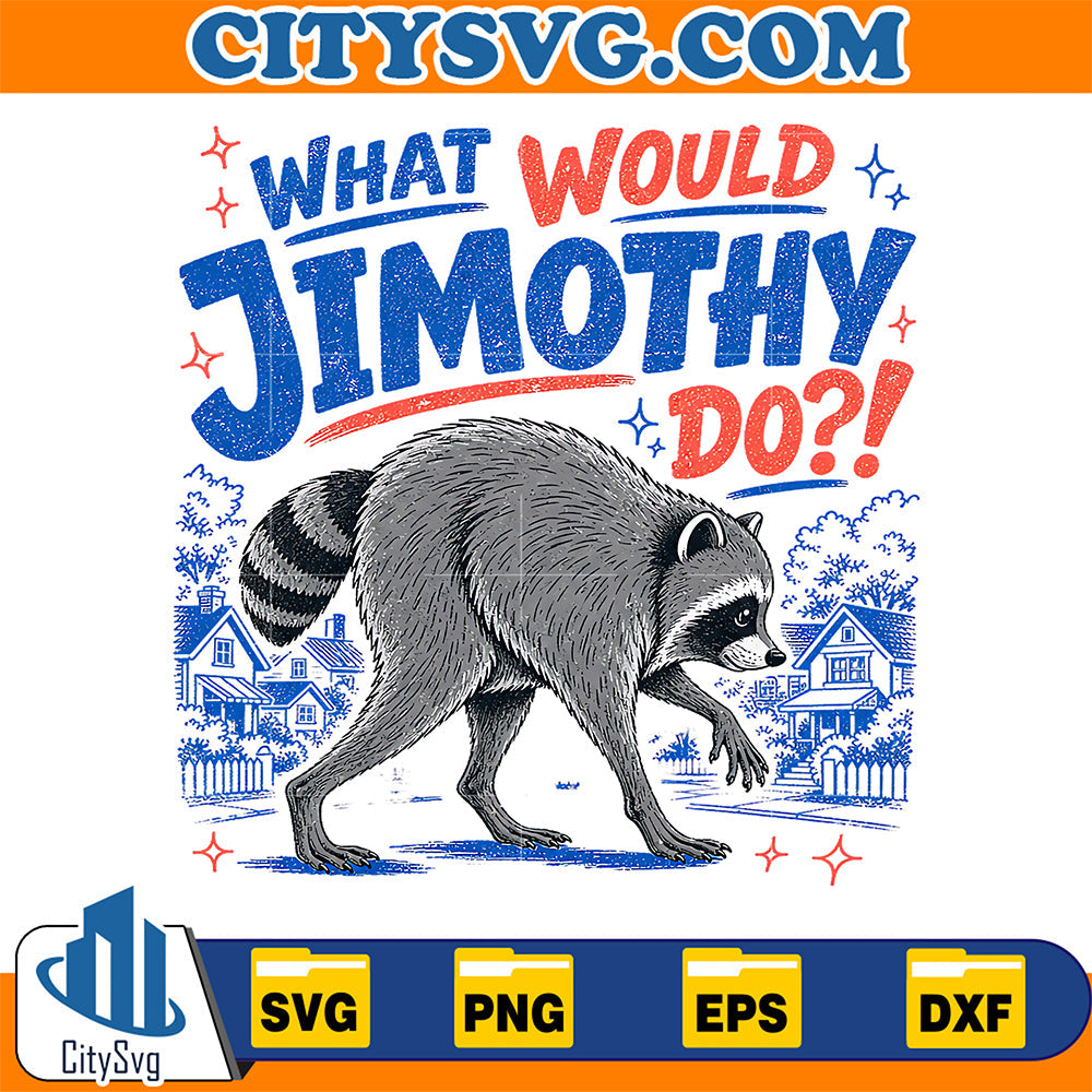 What-Would-Jimothy-Do-Raccoon-Meme-Svg