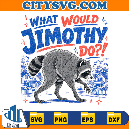 What-Would-Jimothy-Do-Raccoon-Meme-Svg