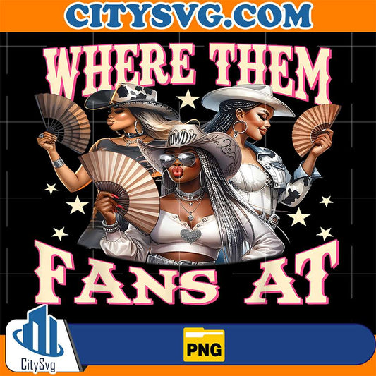 Where-Them-Fans-At-Melanin-Cowgirls-Country-Life-Png