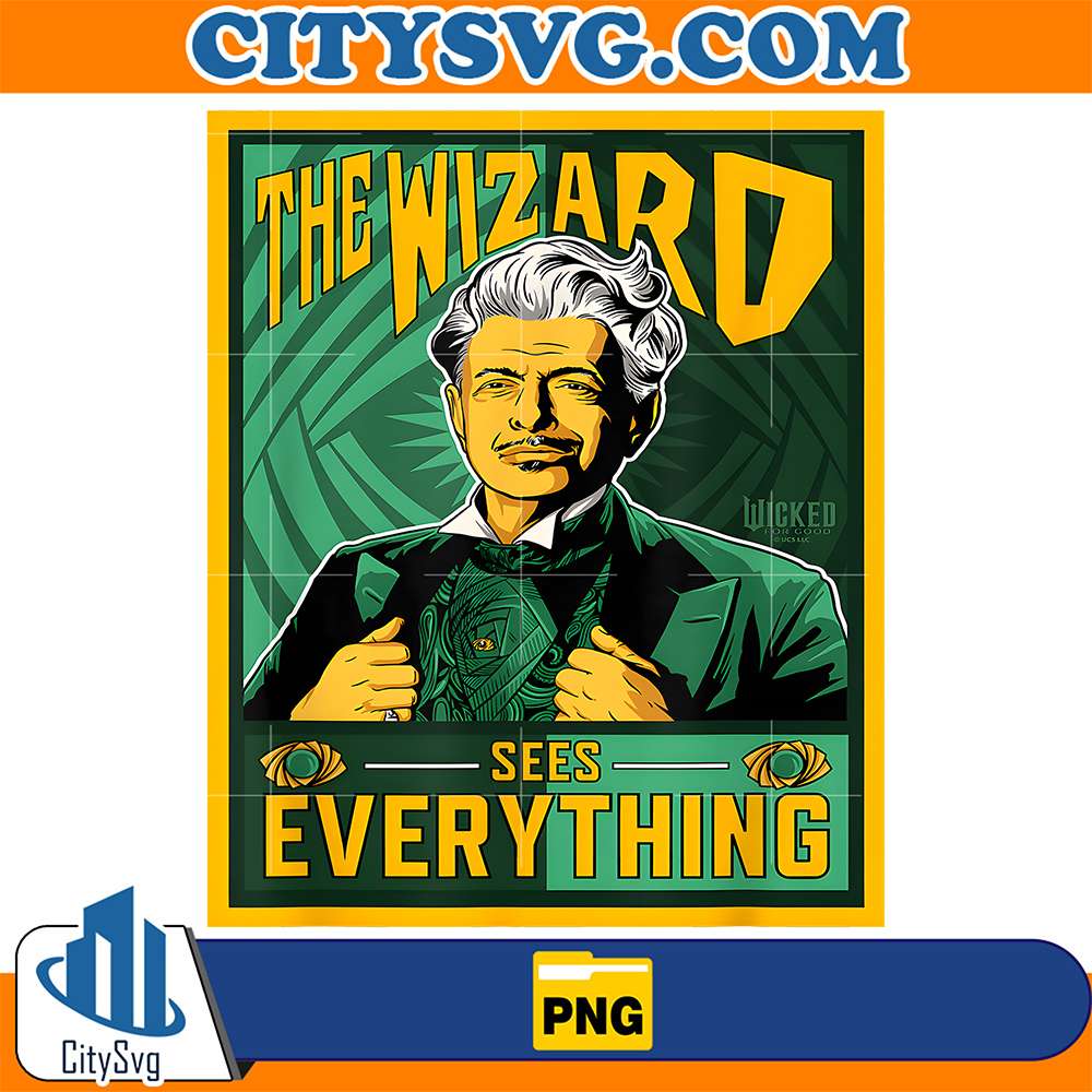 Wicked For Good Wizard See’s Everything Png CitySvg