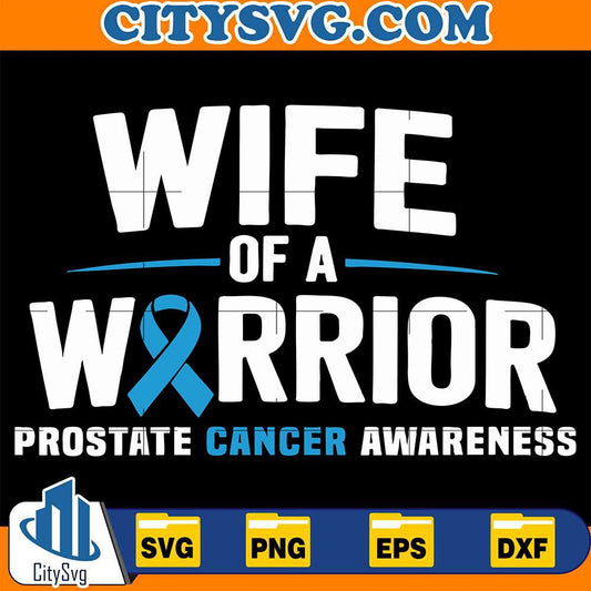 Wife-Of-A-Warrior-Blue-Prostate-Cancer-Awareness-Svg