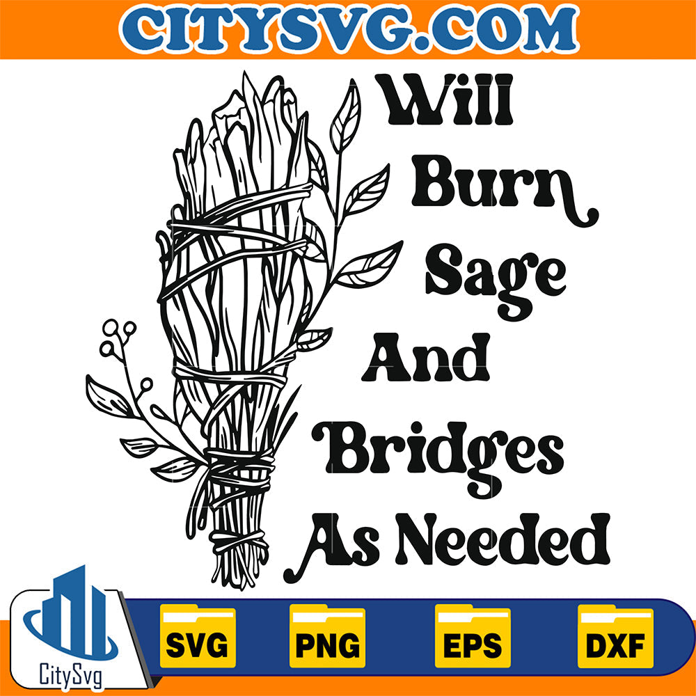 Will-Burn-Sage-And-Bridges-As-Needed-Svg