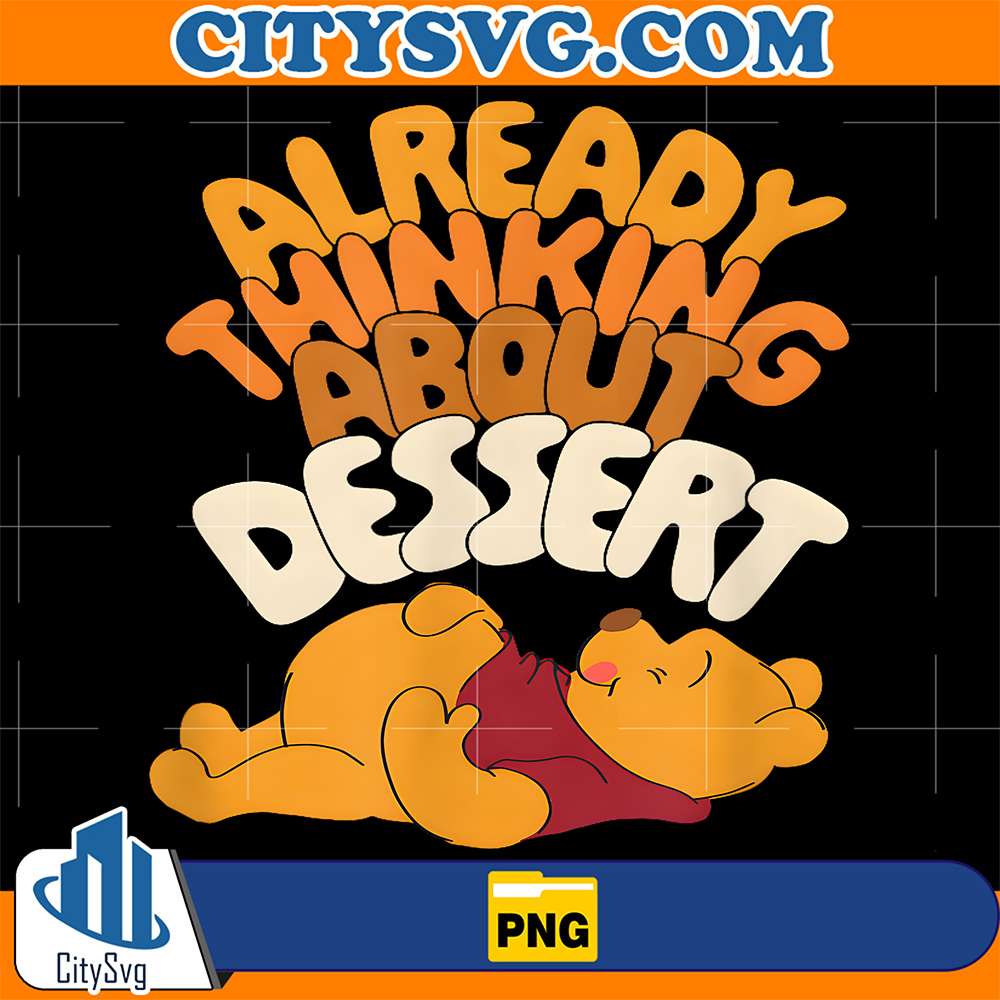 Winnie-The-Pooh-Thanksgiving-Already-Thinking-About-Dessert-Png