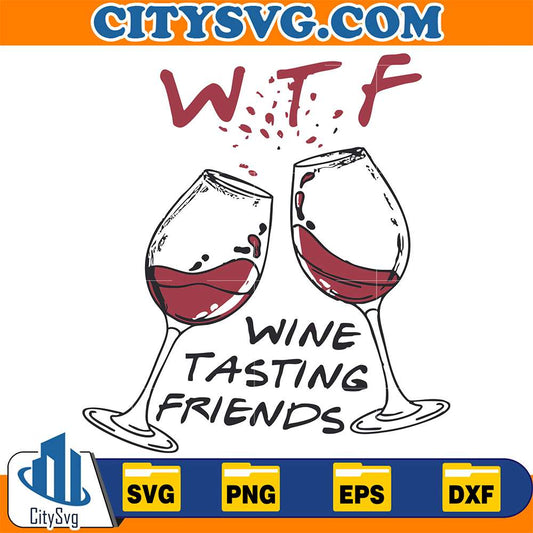 Wtf-Wine-Tasting-Friends-Svg