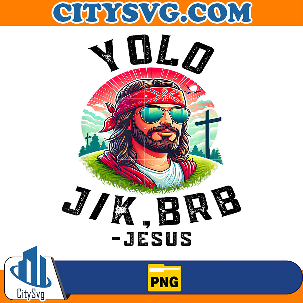 YOLO-Jk-Brb-Jesus-Easter-Resurrection-Christians-Png